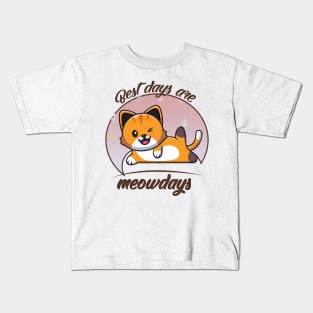 best days are meowdays Kids T-Shirt